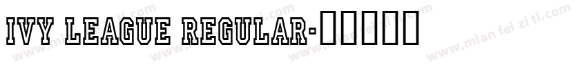 Ivy League Regular字体转换